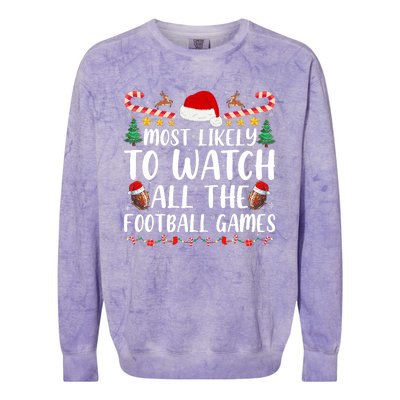 Most Likely To Watch All The Football Games Family Christmas Colorblast Crewneck Sweatshirt