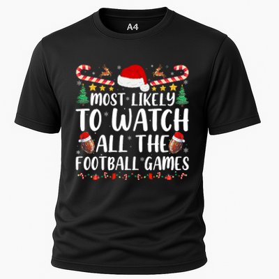 Most Likely To Watch All The Football Games Family Christmas Cooling Performance Crew T-Shirt