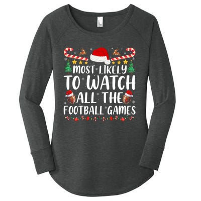 Most Likely To Watch All The Football Games Family Christmas Women's Perfect Tri Tunic Long Sleeve Shirt