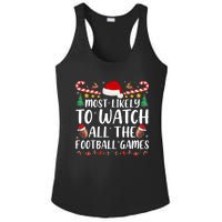 Most Likely To Watch All The Football Games Family Christmas Ladies PosiCharge Competitor Racerback Tank