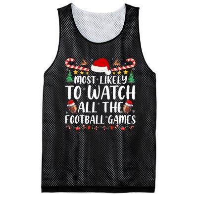 Most Likely To Watch All The Football Games Family Christmas Mesh Reversible Basketball Jersey Tank