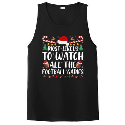 Most Likely To Watch All The Football Games Family Christmas PosiCharge Competitor Tank