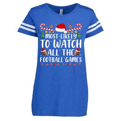 Most Likely To Watch All The Football Games Family Christmas Enza Ladies Jersey Football T-Shirt