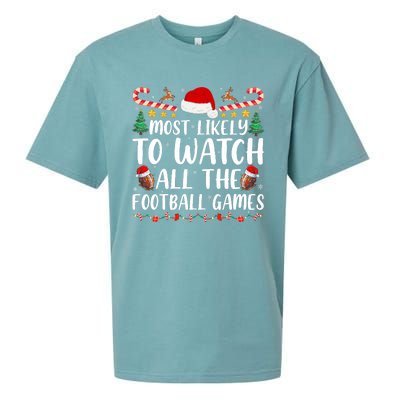 Most Likely To Watch All The Football Games Family Christmas Sueded Cloud Jersey T-Shirt