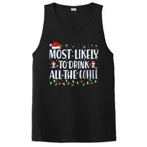 Most Likely To Drink All The Coffee Funny Family Christmas PosiCharge Competitor Tank