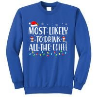 Most Likely To Drink All The Coffee Funny Family Christmas Sweatshirt