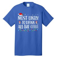 Most Likely To Drink All The Coffee Funny Family Christmas Tall T-Shirt