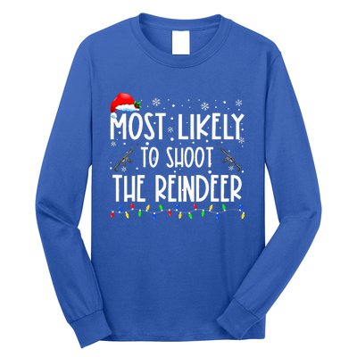 Most Likely To Shoot The Reindeer Family Matching Christmas Long Sleeve Shirt