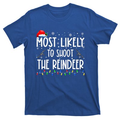 Most Likely To Shoot The Reindeer Family Matching Christmas T-Shirt