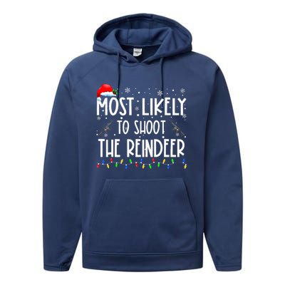 Most Likely To Shoot The Reindeer Family Matching Christmas Performance Fleece Hoodie