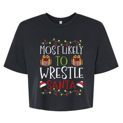 Most Likely To Wrestle Santa Christmas Wrestling Sports Bella+Canvas Jersey Crop Tee