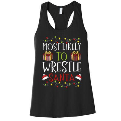 Most Likely To Wrestle Santa Christmas Wrestling Sports Women's Racerback Tank