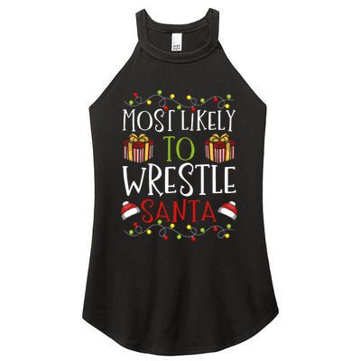 Most Likely To Wrestle Santa Christmas Wrestling Sports Women's Perfect Tri Rocker Tank