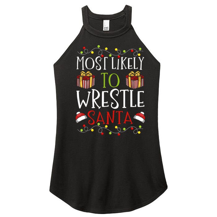 Most Likely To Wrestle Santa Christmas Wrestling Sports Women's Perfect Tri Rocker Tank