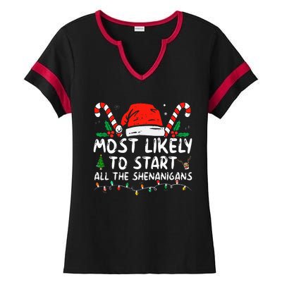 Most Likely To Start All The Shenanigans Family Xmas Holiday Ladies Halftime Notch Neck Tee