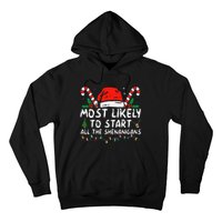 Most Likely To Start All The Shenanigans Family Xmas Holiday Hoodie