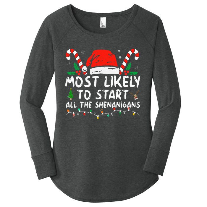 Most Likely To Start All The Shenanigans Family Xmas Holiday Women's Perfect Tri Tunic Long Sleeve Shirt