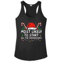 Most Likely To Start All The Shenanigans Family Xmas Holiday Ladies PosiCharge Competitor Racerback Tank