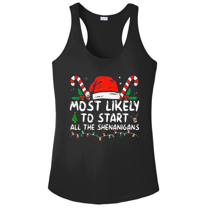 Most Likely To Start All The Shenanigans Family Xmas Holiday Ladies PosiCharge Competitor Racerback Tank