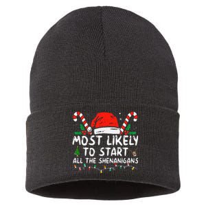 Most Likely To Start All The Shenanigans Family Xmas Holiday Sustainable Knit Beanie