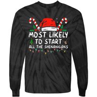 Most Likely To Start All The Shenanigans Family Xmas Holiday Tie-Dye Long Sleeve Shirt