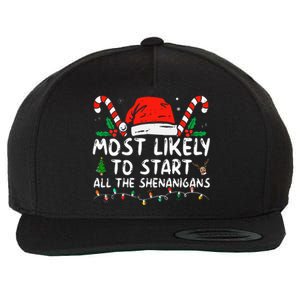 Most Likely To Start All The Shenanigans Family Xmas Holiday Wool Snapback Cap