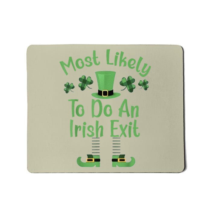 Most Likely To Do An Irish Exit Retro St Patricks Day Mousepad