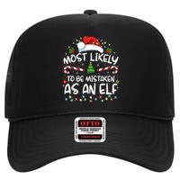 Most Likely To Be Mistaken As An Elf Funny Family Christmas High Crown Mesh Back Trucker Hat