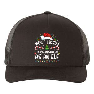 Most Likely To Be Mistaken As An Elf Funny Family Christmas Yupoong Adult 5-Panel Trucker Hat