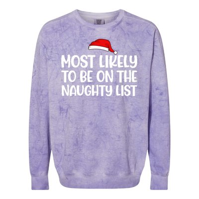 Most Likely To Be On The Naught List Funny Christmas Colorblast Crewneck Sweatshirt