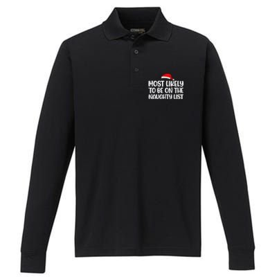 Most Likely To Be On The Naught List Funny Christmas Performance Long Sleeve Polo