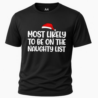Most Likely To Be On The Naught List Funny Christmas Cooling Performance Crew T-Shirt