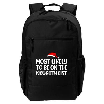 Most Likely To Be On The Naught List Funny Christmas Daily Commute Backpack