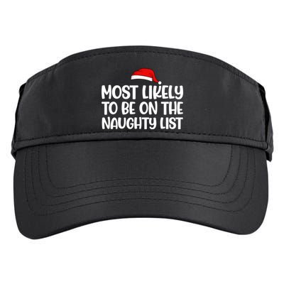 Most Likely To Be On The Naught List Funny Christmas Adult Drive Performance Visor