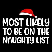 Most Likely To Be On The Naught List Funny Christmas 16 in Basic Backpack