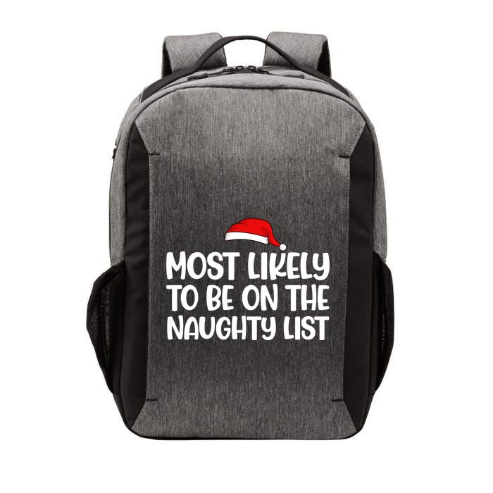 Most Likely To Be On The Naught List Funny Christmas Vector Backpack