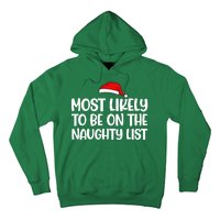 Most Likely To Be On The Naught List Funny Christmas Hoodie