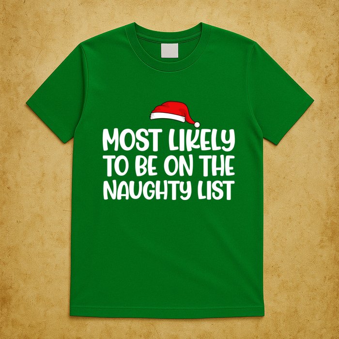 Most Likely To Be On The Naught List Funny Christmas T-Shirt