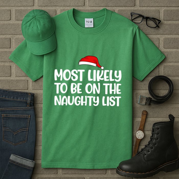 Most Likely To Be On The Naught List Funny Christmas Tall T-Shirt