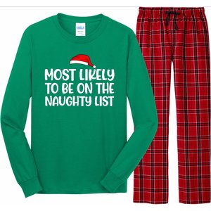 Most Likely To Be On The Naught List Funny Christmas Long Sleeve Pajama Set