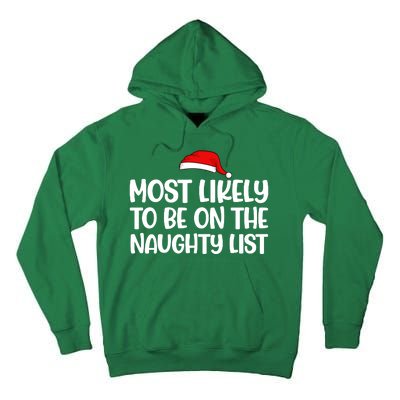 Most Likely To Be On The Naught List Funny Christmas Tall Hoodie