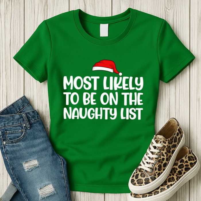 Most Likely To Be On The Naught List Funny Christmas Womens T-Shirt