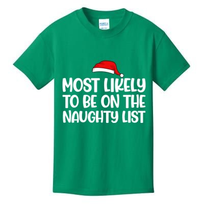 Most Likely To Be On The Naught List Funny Christmas Kids T-Shirt