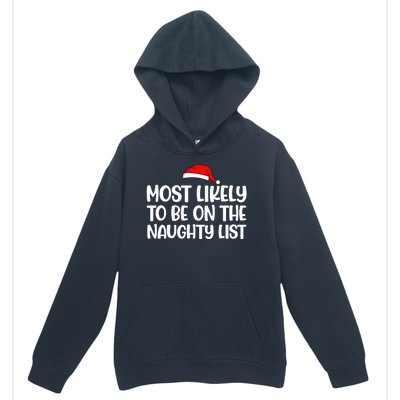 Most Likely To Be On The Naught List Funny Christmas Urban Pullover Hoodie