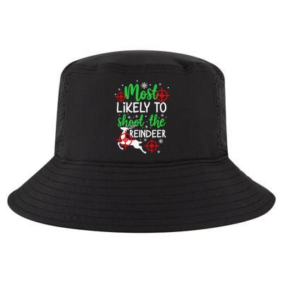 Most Likely To Shoot The Reindeer Funny Holiday Christmas Cool Comfort Performance Bucket Hat