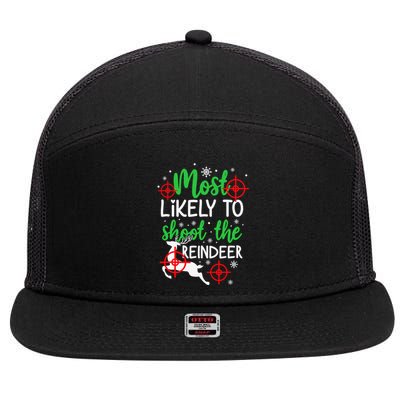 Most Likely To Shoot The Reindeer Funny Holiday Christmas 7 Panel Mesh Trucker Snapback Hat