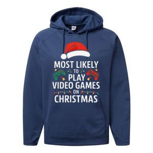 Most Likely To Play Video Games On Christmas Funny Gamer Performance Fleece Hoodie