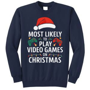 Most Likely To Play Video Games On Christmas Funny Gamer Tall Sweatshirt