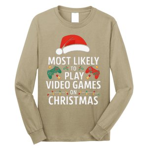 Most Likely To Play Video Games On Christmas Funny Gamer Long Sleeve Shirt