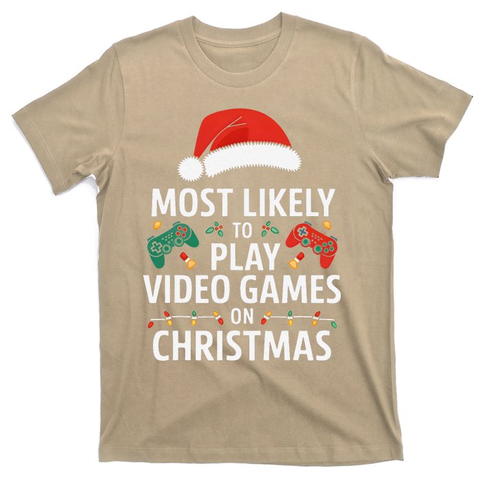 Most Likely To Play Video Games On Christmas Funny Gamer T-Shirt